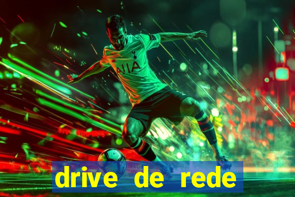 drive de rede windows 7